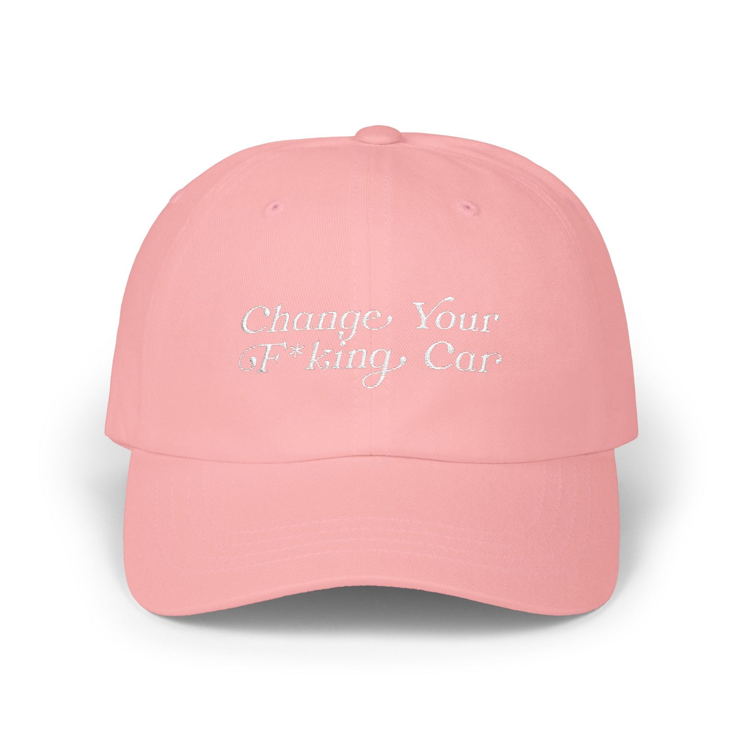 Change Your F*king Car Classic Cap